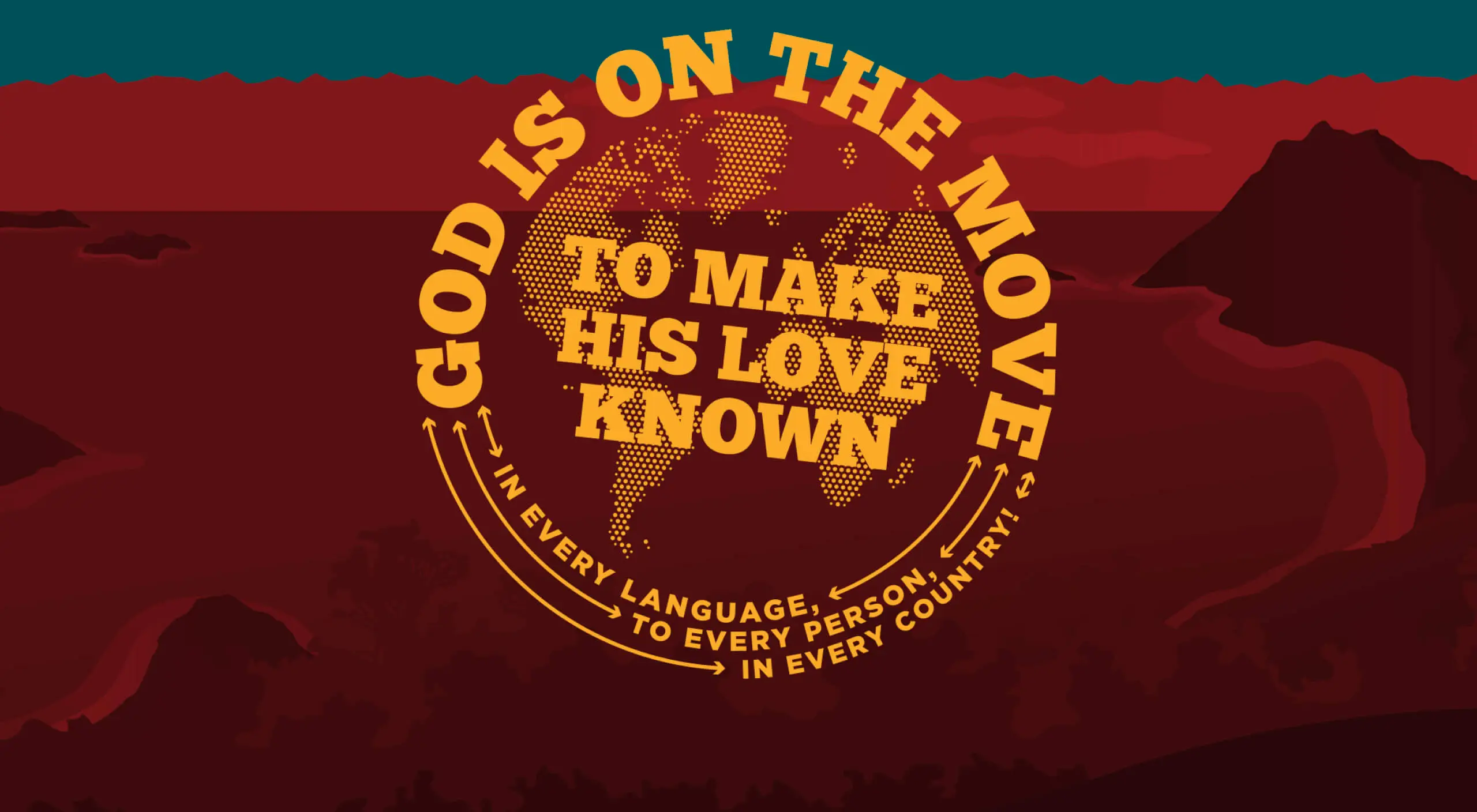 God is on the Move To Make His Love Known