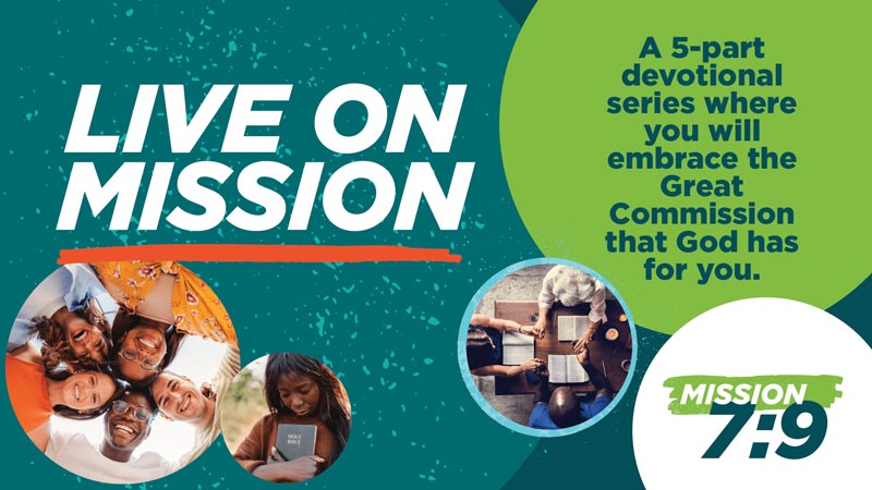 Mission 7:9: A 5-Part Devotional