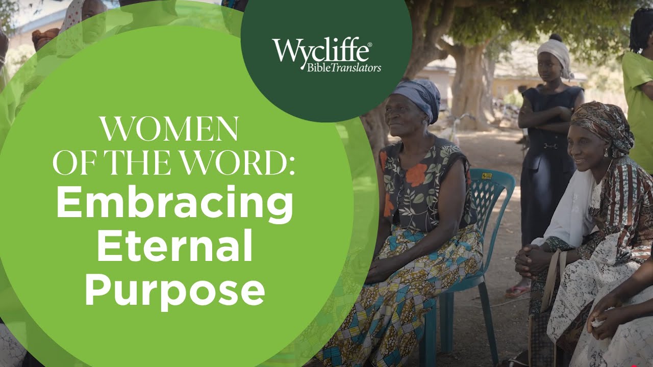 Women of the Word: Embracing Eternal Purpose