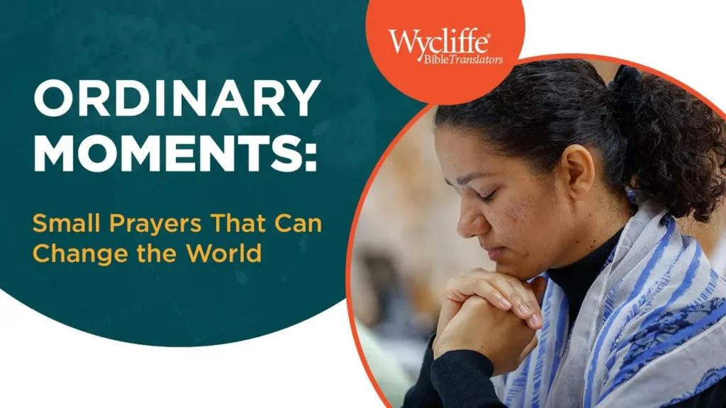 Ordinary Moments: Small Prayers That Can Change the World